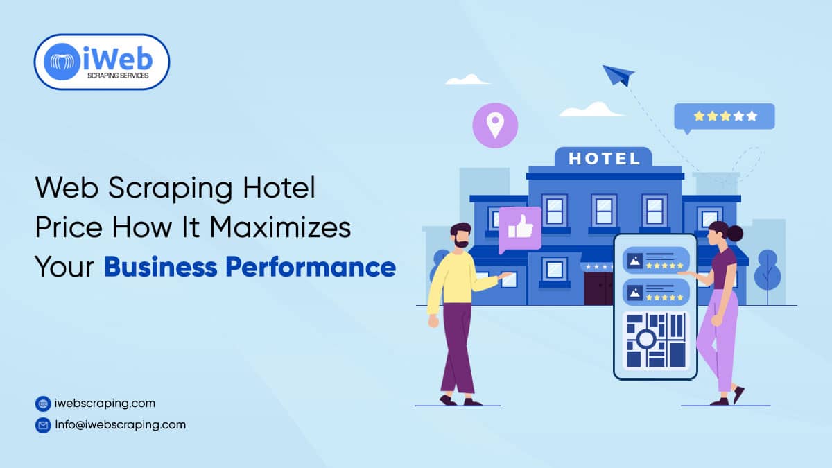 Web-Scraping-Hotel-Price-How-It-Maximizes-Your-Business-Performance