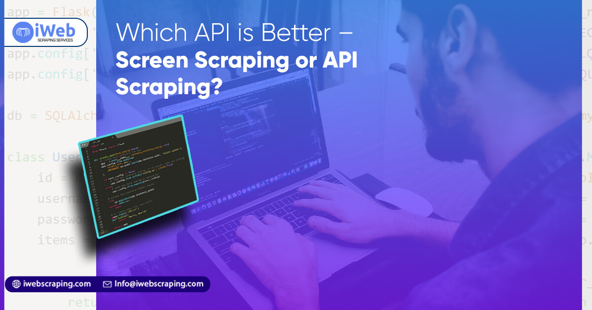 Which-API-is-Better--Screen-Scraping-or-API-Scraping
