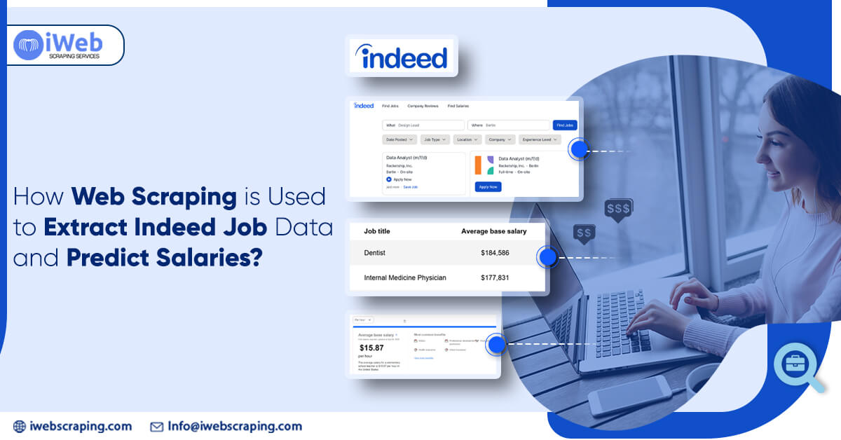 How-Web-Scraping-is-Used-to-Extract-Indeed-Job-Data-and-Predict-Salaries