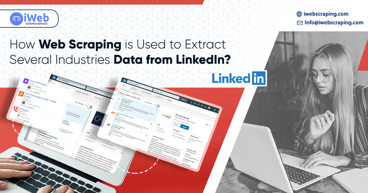 How-Web-Scraping-is-Used-to-Extract-Several-Industries-Data-from-LinkedIn