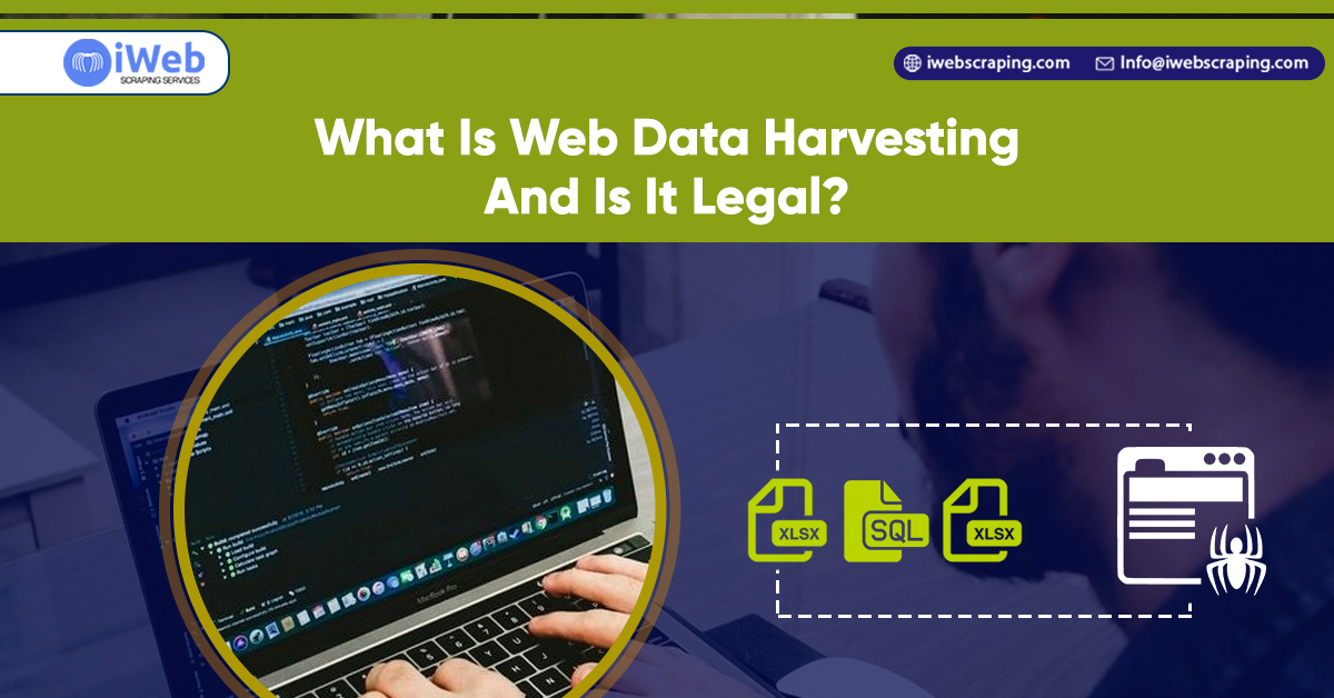 What-Is-Web-Data-Harvesting-And-Is-It-Legal