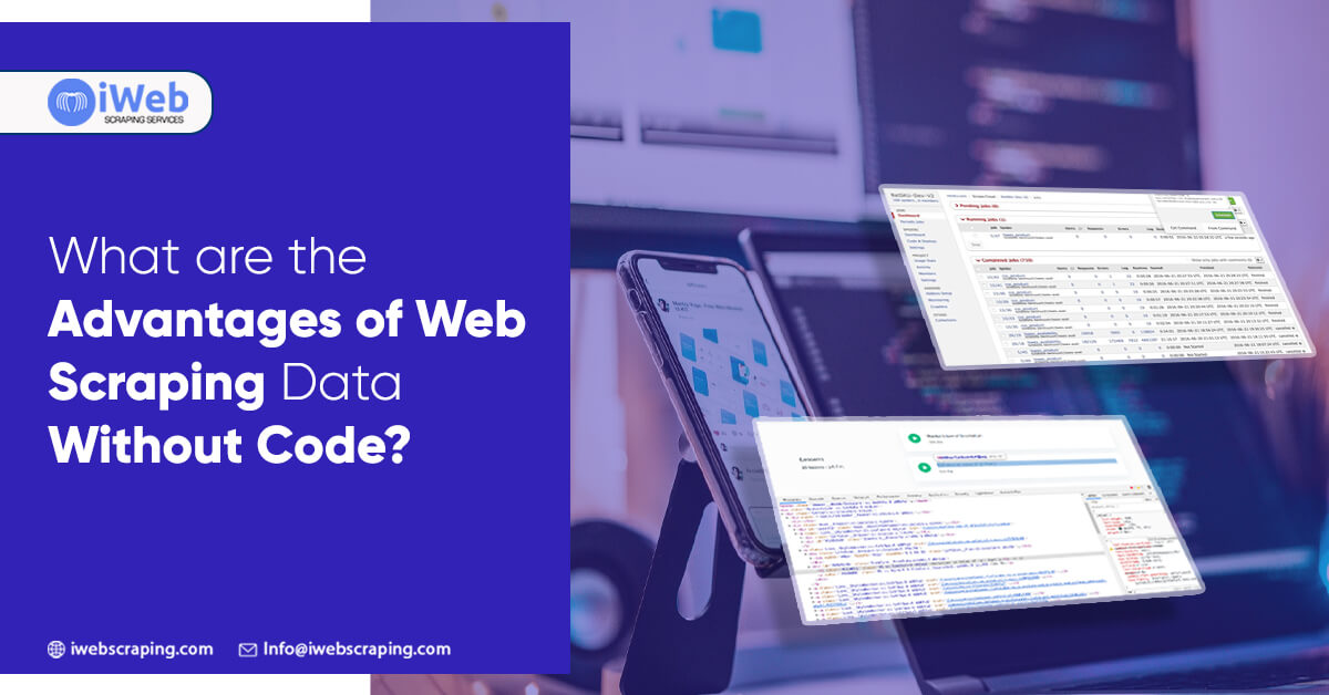 What-are-the-Advantages-of-Web-Scraping-Data-Without-Code