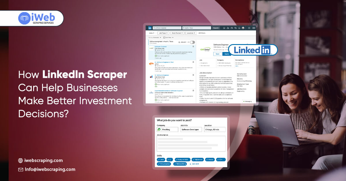 How-LinkedIn-Scraper-Can-Help-Businesses-Make-Better-Investment-Decisions