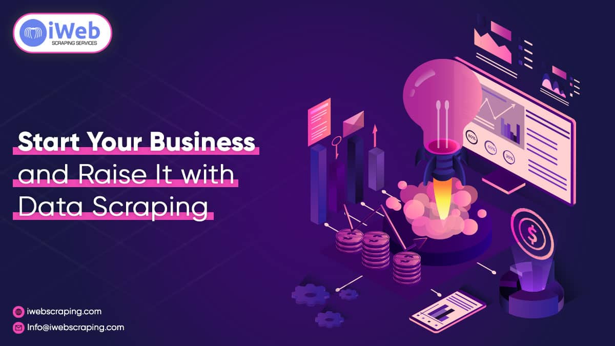 Start-Your-Business-and-Raise-It-with-Data-Scraping