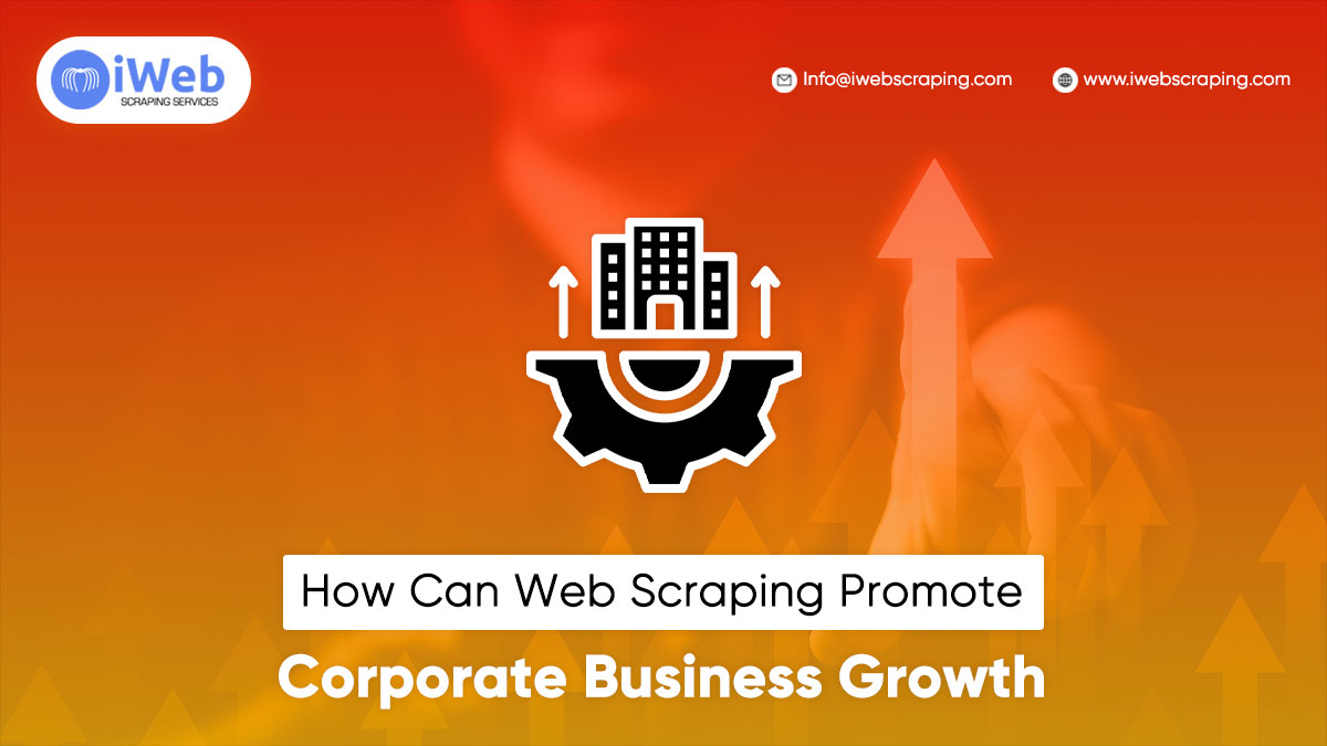 How-Can-Web-Scraping-Promote-Corporate-Business-Growth