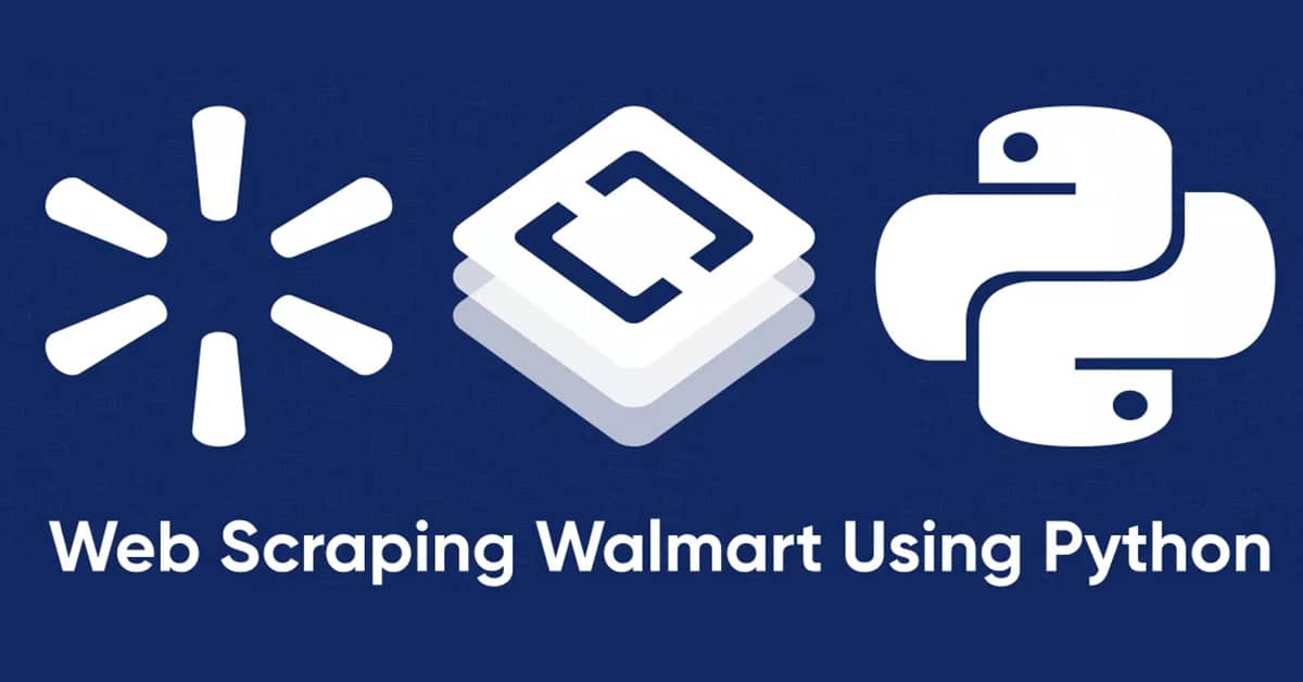 How-To-Scrape-Walmart-Product-Data-Using-Python