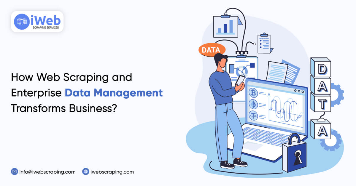 How-Web-Scraping-and-Enterprise-Data-Management-Transforms-Business
