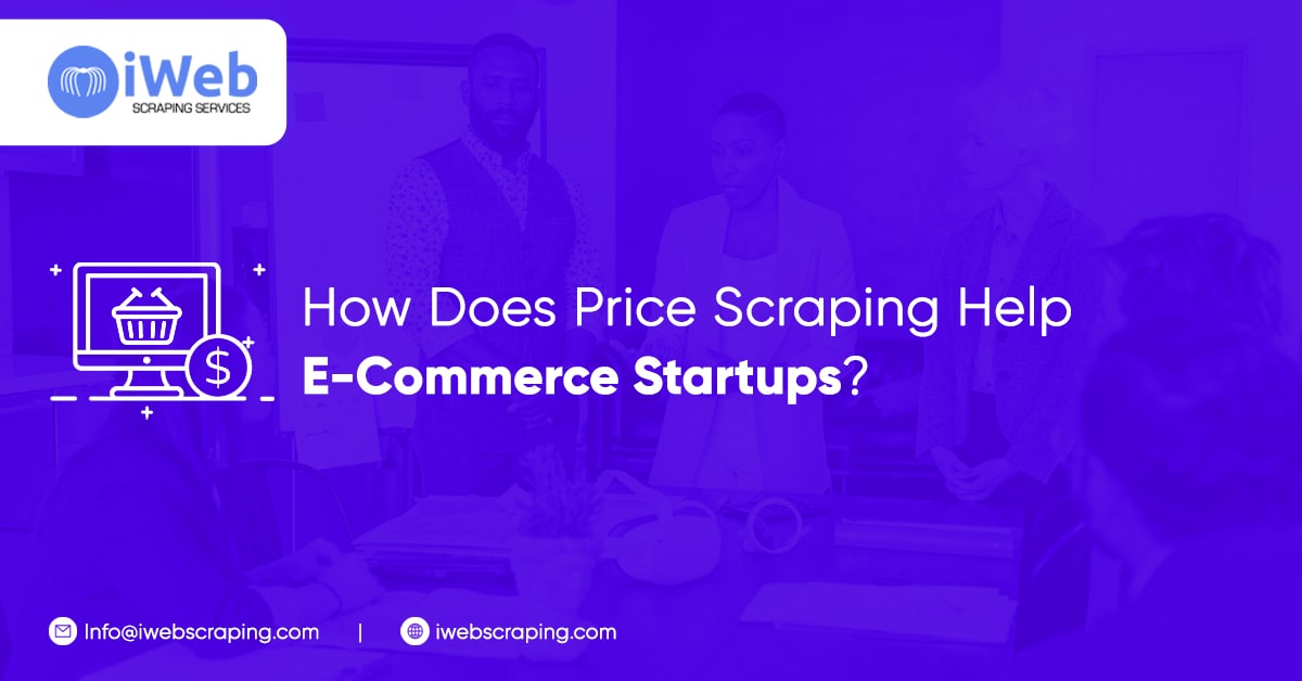 how-does-price-scraping-help-e-commerce-startups